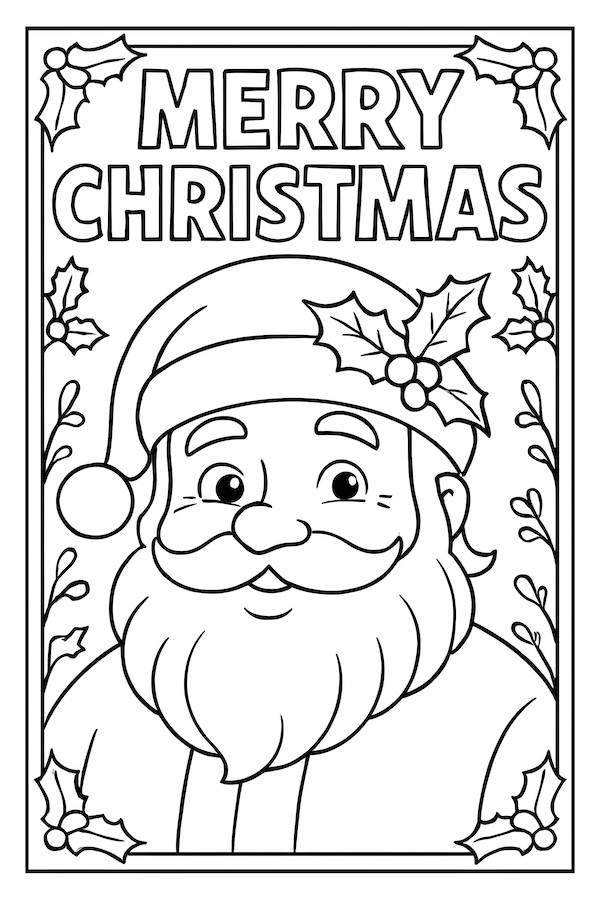 Coloring page of Santa Claus wearing a hat adorned with a holly leaf and berries, framed by decorative foliage and the text 'Merry Christmas'.