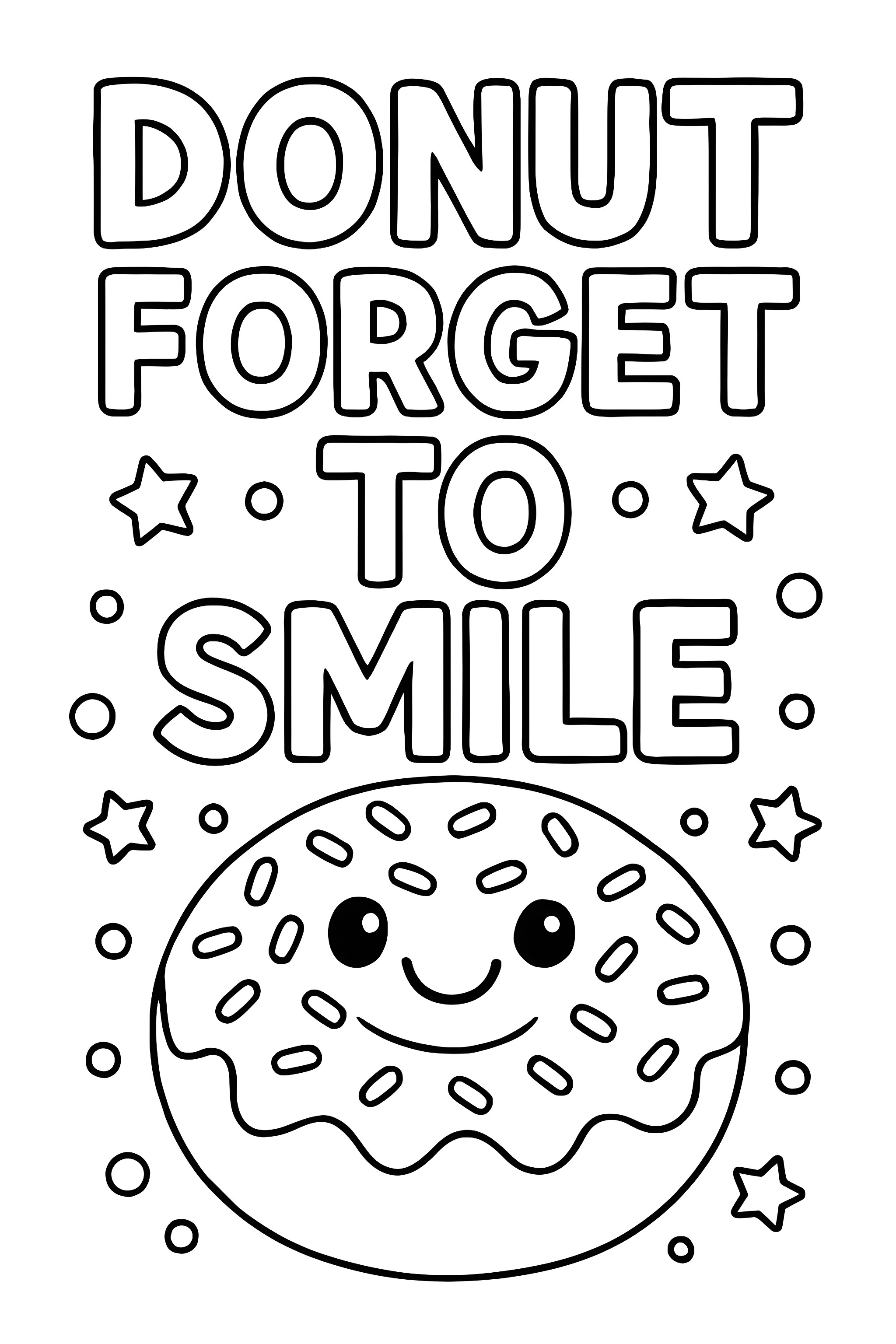Coloring page featuring a smiling donut surrounded by the text 'DONUT FORGET TO SMILE' and scattered stars