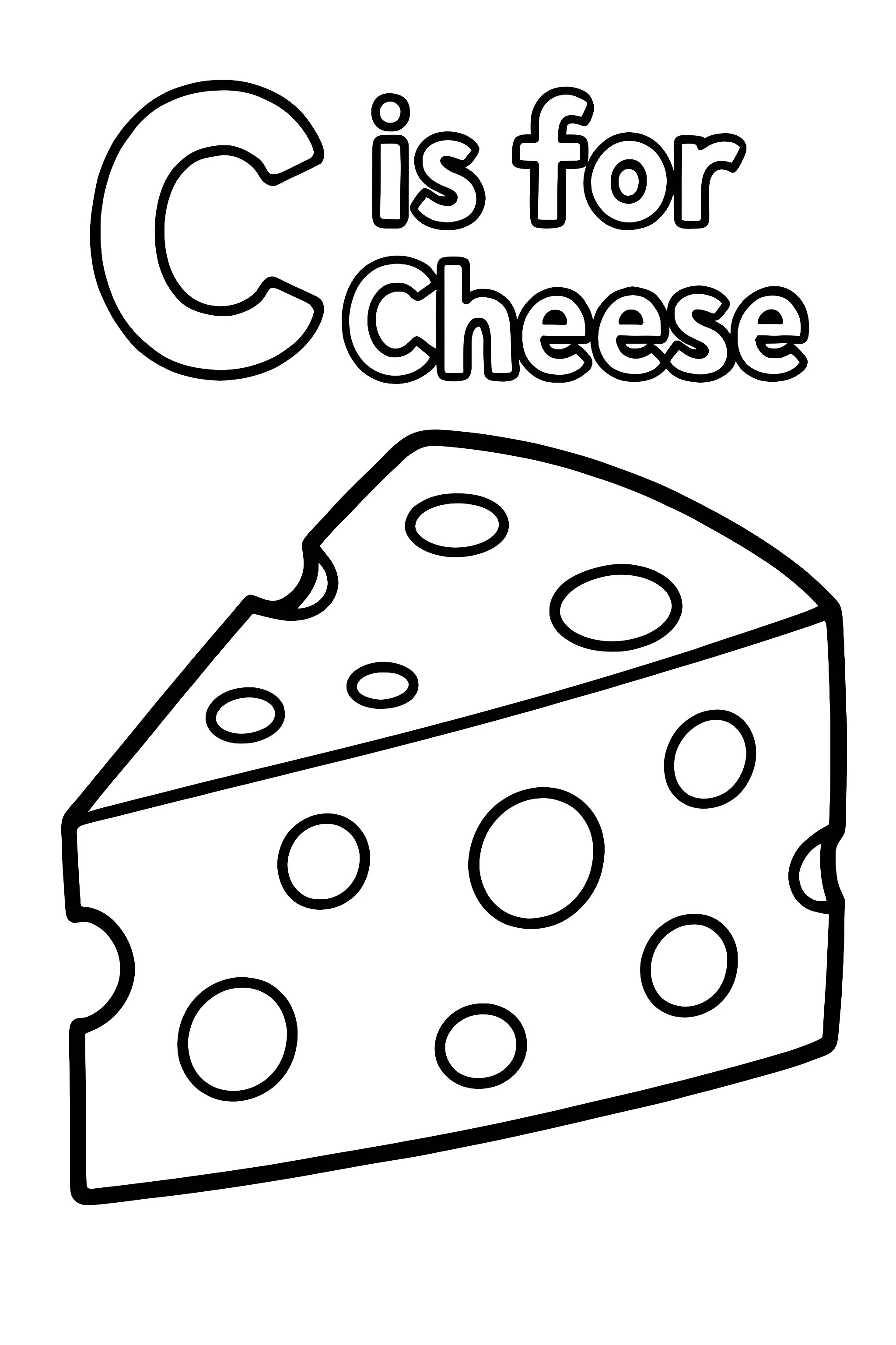 Coloring page featuring a wedge of cheese with holes and the text 'C is for Cheese' above it