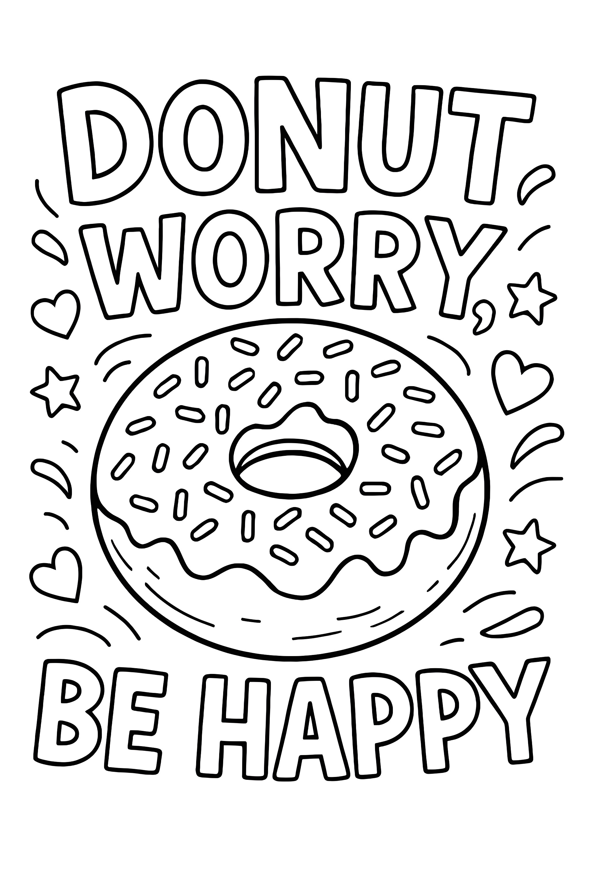 Coloring page featuring a donut with sprinkles and the text 'Donut worry, be happy' in a playful font