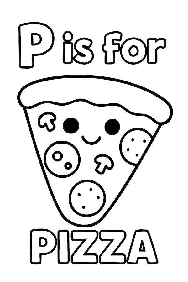 Coloring page featuring a cute slice of pizza with a smiling face and various toppings, accompanied by the text 'P is for Pizza'
