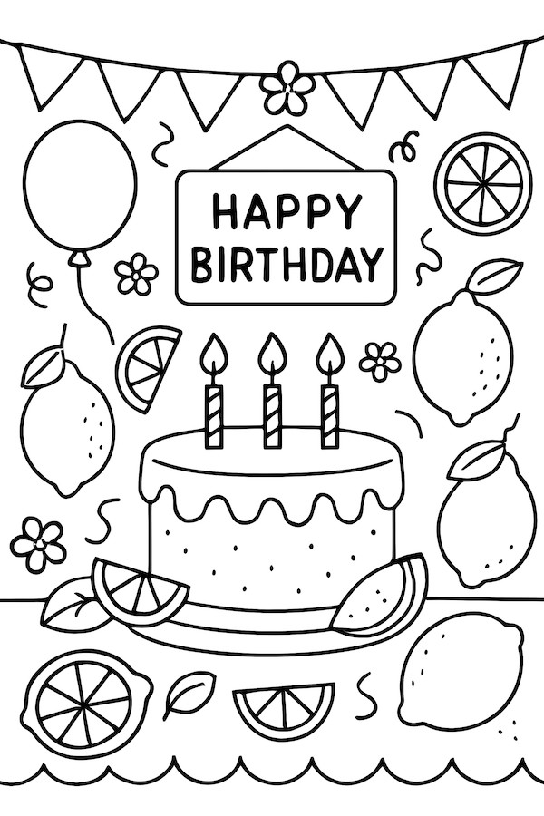 Coloring page featuring a birthday cake with three candles, a 'Happy Birthday' sign, balloons, and lemon slices
