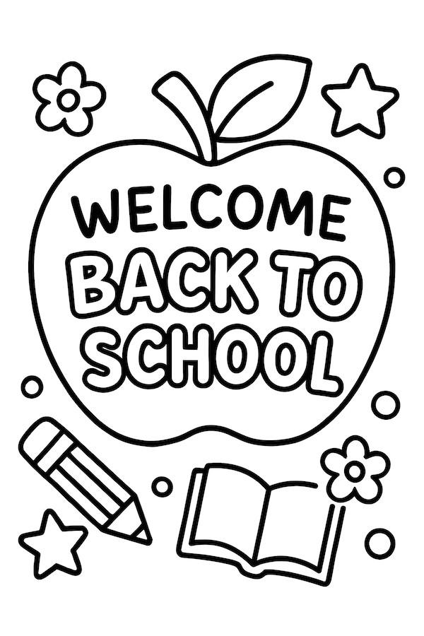 Coloring page of a large apple with the text 'Welcome Back to School', surrounded by flowers, stars, a pencil, and an open book